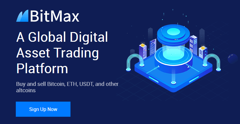 Bitmax- Global digital asset trading platform